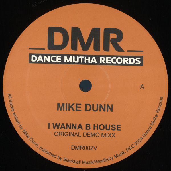 Mike Dunn — I Wanna B House vinyl cover