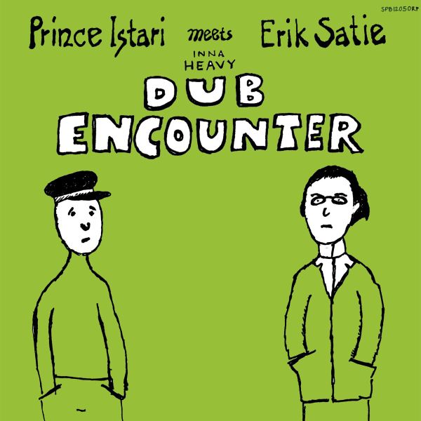 Prince Istari, Erik Satie — Inna Heavy Dub Encounter LP vinyl cover