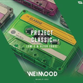 Low-E, Alter Egosz — Project Classic Vol. 2 vinyl cover
