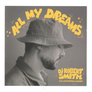 DJ Robert Smith, Slimkid, K-Natural — All My Dreams 7" vinyl cover