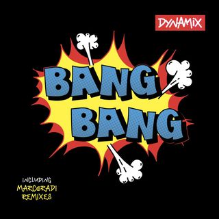 Dynamix — Bang Bang vinyl cover