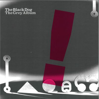 The Black Dog — The Grey Album 2x12" vinyl cover