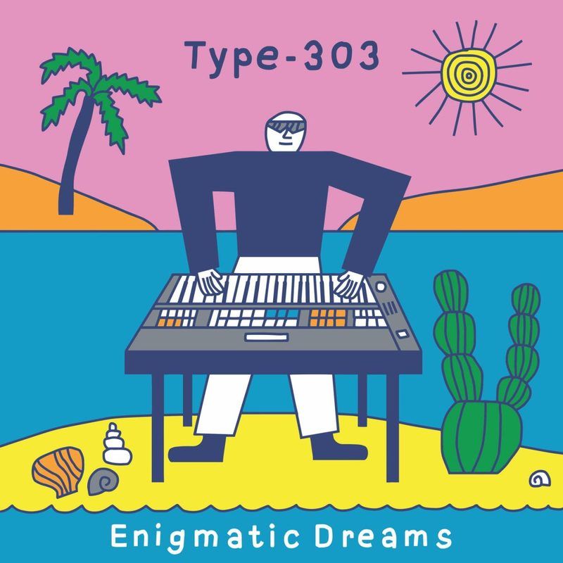 Type-303 — Enigmatic Dreams vinyl cover