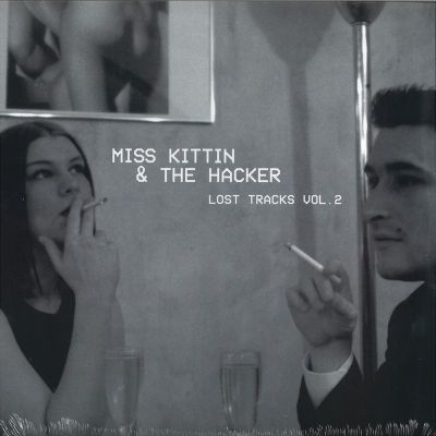 Miss Kittin&The Hacker — Lost Tracks Vol. 2 vinyl cover