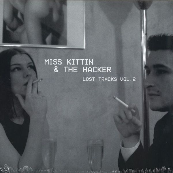Miss Kittin&The Hacker — Lost Tracks Vol. 2 vinyl cover