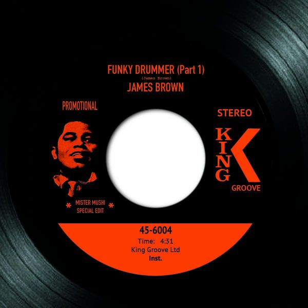 James Brown — Funky Drummer (mister mushi edits) (7") vinyl cover