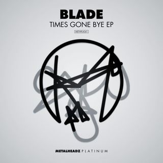 Blade — Times Gone Bye EP vinyl cover