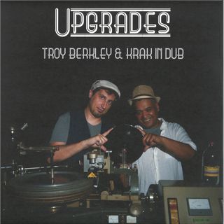 Troy Berkley, Krak In Dub — UPGRADES vinyl cover