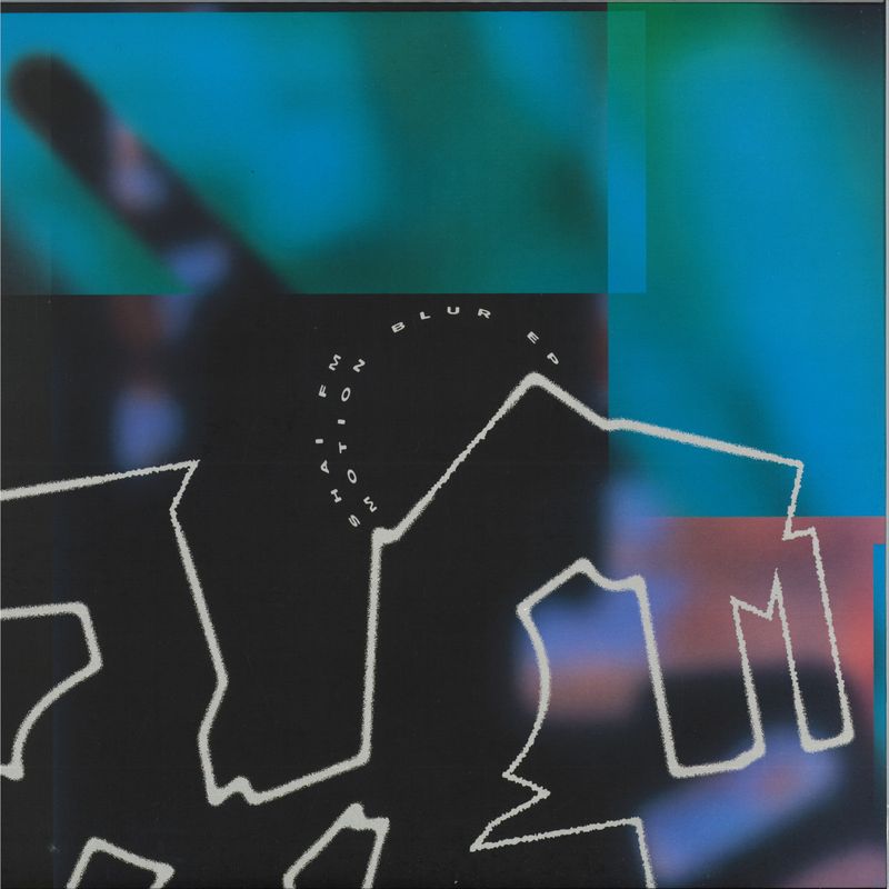 Shai Fm — Motion Blur EP vinyl cover