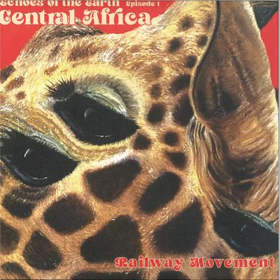 Railway Movement — Echoes of the Earth episode 1 - Central Africa vinyl cover
