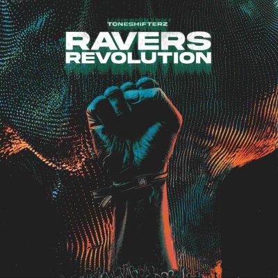 Toneshifterz — Ravers Revolution LP vinyl cover