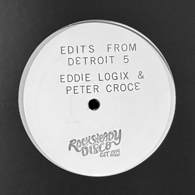 Eddie Logix, Peter Croce — Edits From Detroit #5 vinyl cover