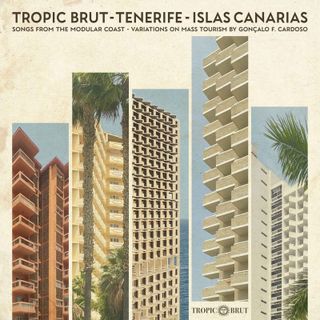 Gonçalo F. Cardoso — Variations on Mass Tourism - Songs from the Modular Coast LP vinyl cover