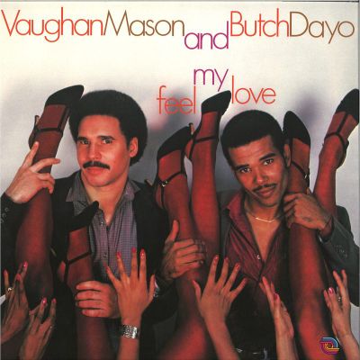 Vaughan Mason, & Butch Dayo — Feel My Love LP vinyl cover