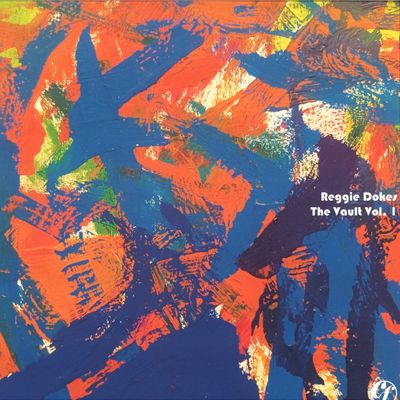 Reggie Dokes — The Vault Vol. 1 LP 2x12" vinyl cover