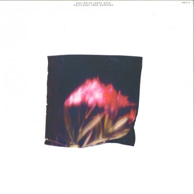Gigi Masin, Jonny Nash — POSTCARDS FROM NOWHERE vinyl cover