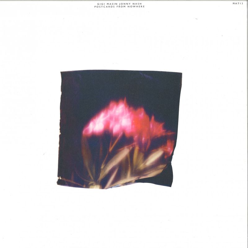 Gigi Masin, Jonny Nash — POSTCARDS FROM NOWHERE vinyl cover