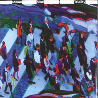 Milian Mori — Triality vinyl cover