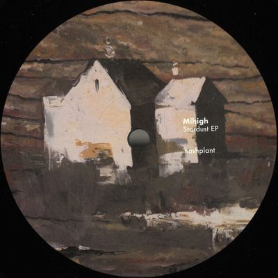 Mihigh — Stardust EP vinyl cover