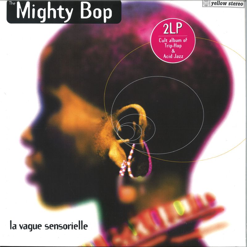 The Mighty Bop — LA VAGUE SENSORIELLE LP 2x12" vinyl cover