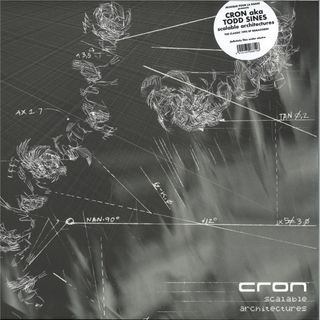 Cron, Todd Sines — Scalable Architectures vinyl cover