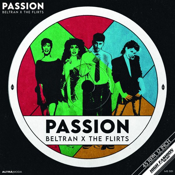 Beltran X, The Flirts — PASSION (R U SATISFIED) 12" vinyl cover