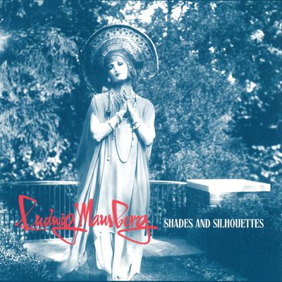 Ludwig Mausberg — Shades And Silhouettes 2x12" vinyl cover