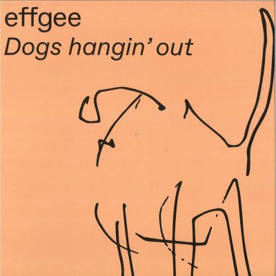 Effgee — Dogs hangin’ out vinyl cover