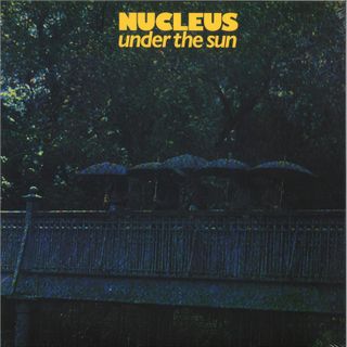 Nucleus — Under The Sun vinyl cover