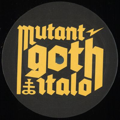 Sindaco, Dj Balli — MUTANT GOTH ITALO EP vinyl cover