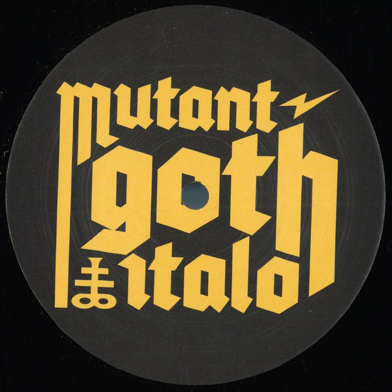 Sindaco, Dj Balli — MUTANT GOTH ITALO EP vinyl cover