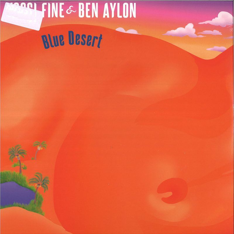 Yossi Fine&Ben Aylon — Blue Desert vinyl cover