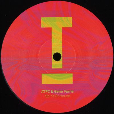 Atfc, Gene Farris — Spirit Of House EP vinyl cover