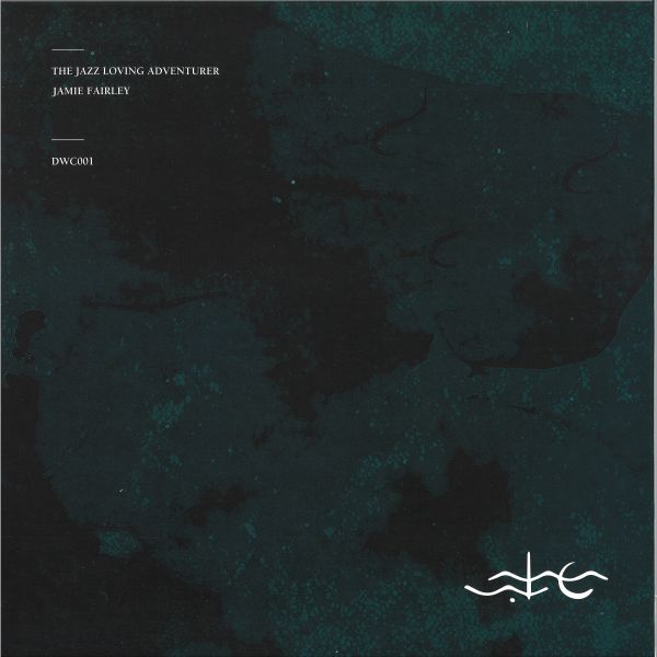 Jamie Fairley — The Jazz Loving Adventurer vinyl cover