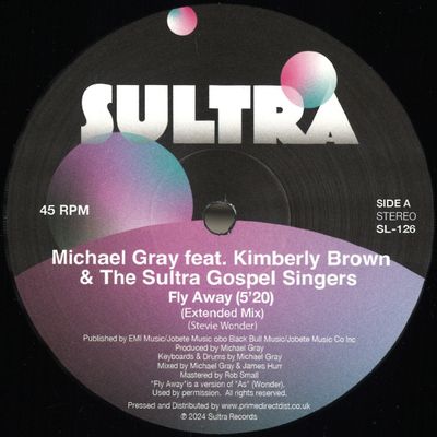 Michael Gray, Kimberly Brown, The Sultra Gospel Singers — Fly Away / Never Let You Down vinyl cover