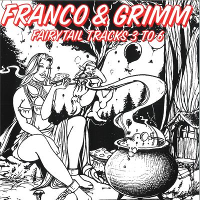 Franco, Grimm — Fairytail Tracks 3 To 6 vinyl cover