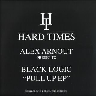 Alex Arnout, Black Logic — Pull Up EP vinyl cover