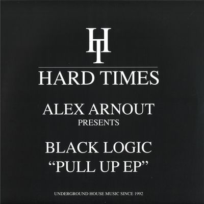 Alex Arnout, Black Logic — Pull Up EP vinyl cover