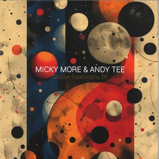 Micky More, Andy Tee — Groove Foolosophy EP vinyl cover