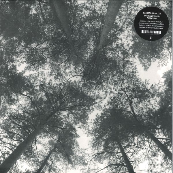 Cassandra Miller — Traveller Song / Thanksong vinyl cover