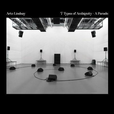 Arto Lindsay — 7 Types of Ambiguity - A Parade vinyl cover
