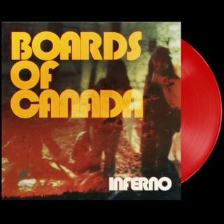 Boards of Canada — Inferno (2x12") vinyl cover