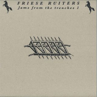 Friese Ruiters — JAMS FROM THE TRENCHES VOL. 1 vinyl cover