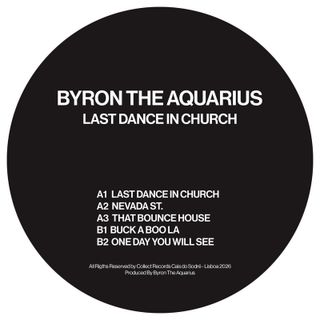 Byron The Aquarius — Last Dance In Church vinyl cover