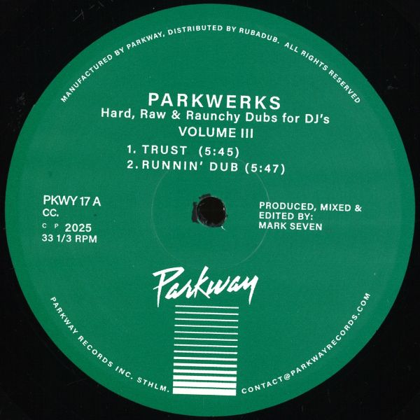 Mark Seven — Parkwerks Volume 3 (Hard, Raw & Raunchy Dubs For D.J.'s) vinyl cover