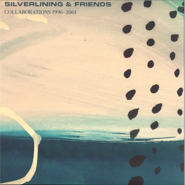 Various, Silverlining — Silverlining & Friends: Collaborations 1996 - 2001 LP 3x12" vinyl cover