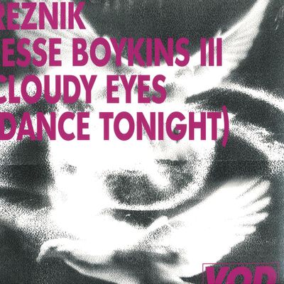 Reznik, Jesse Boykins III — Cloudy Eyes (Dance Tonight) LP vinyl cover