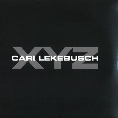 Cari Lekebusch — XYZ LP 2x12" vinyl cover