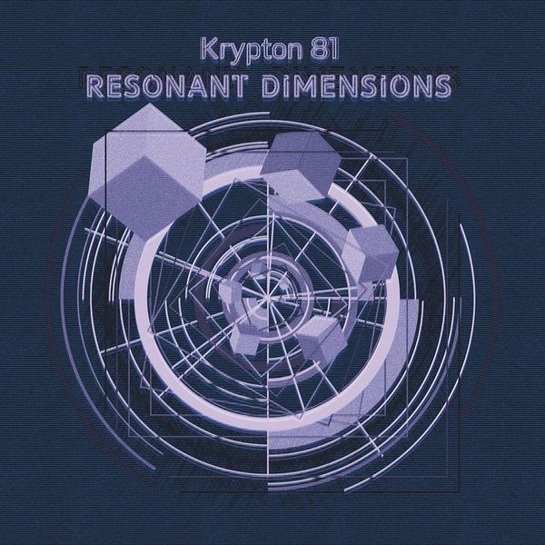 Krypton 81 — RESONANT DIMENSIONS EP vinyl cover