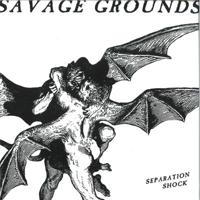 Savage Grounds — SEPARATION SHOCK EP vinyl cover